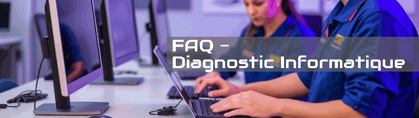 FAQ Diagnostic Informatique